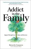 Beverly Conyers Addict In The Family Support Through Loss Hope And Recovery 