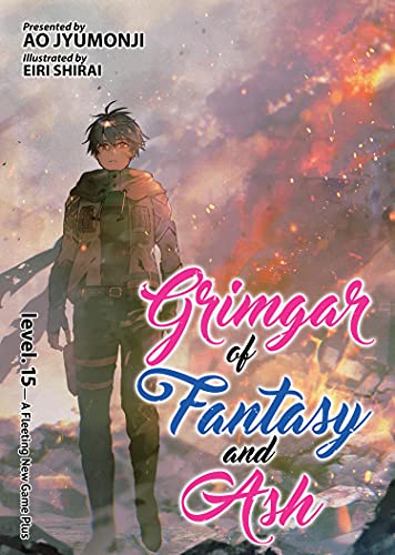 Ao Jyumonji/Grimgar of Fantasy and Ash (Light Novel) Vol. 15