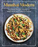 Amisha Dodhia Gurbani Mumbai Modern Vegetarian Recipes Inspired By Indian Roots And C 