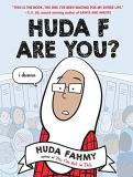 Huda Fahmy Huda F Are You? A Graphic Novel 