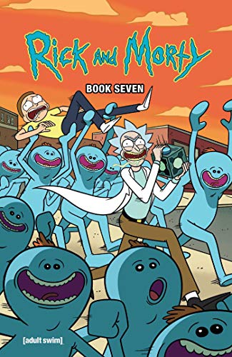 Kyle Starks/Rick and Morty Book Seven, 7@ Deluxe Edition