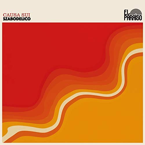 Causa Sui/Szabodelico@2LP