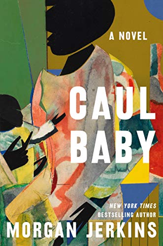 Morgan Jerkins/Caul Baby@A Novel