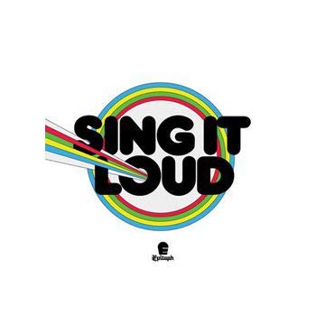 Sing It Loud/Sing It Loud