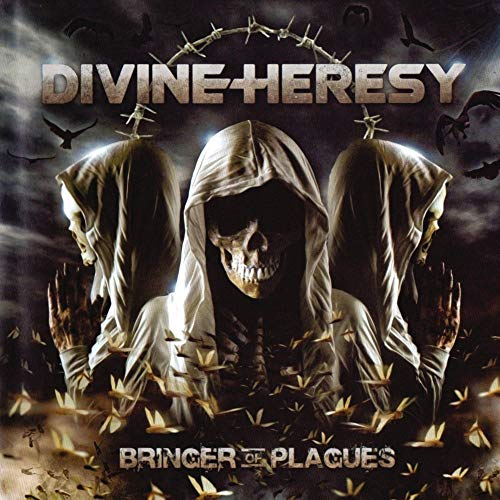 Divine Heresy/Bringer Of Plagues