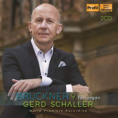 Bruckner / Schaller/Symphonie 9 For Organ