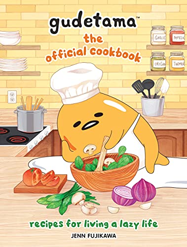 Sanrio/Gudetama@ The Official Cookbook: Recipes for Living a Lazy