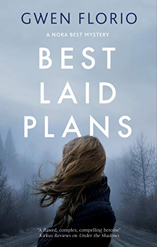 Gwen Florio Best Laid Plans 