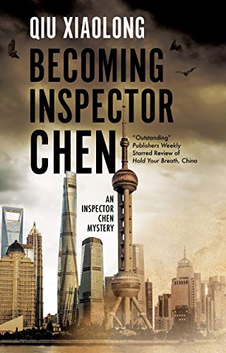 Qiu Xiaolong/Becoming Inspector Chen