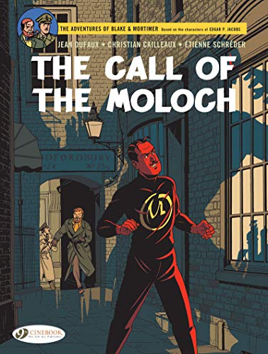 Jean Dufaux Blake & Mortimer The Call Of The Moloch The Sequel To The Septimus Wave 