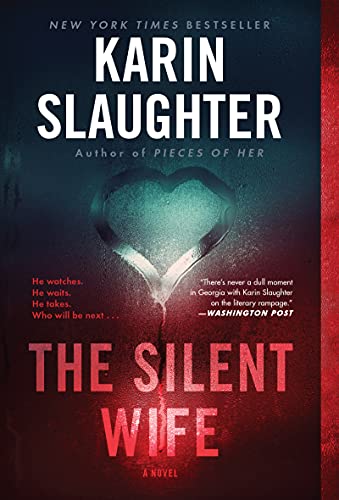 Karin Slaughter/The Silent Wife