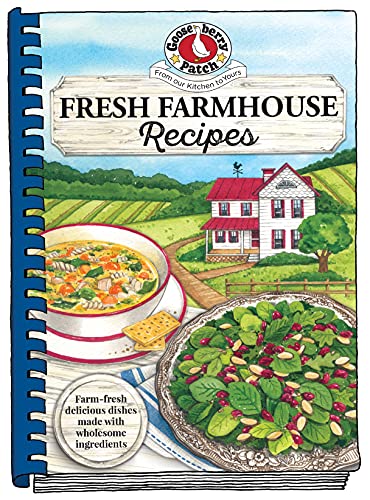 Gooseberry Patch Fresh Farmhouse Recipes 