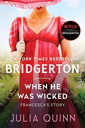 Julia Quinn/When He Was Wicked@ Bridgerton