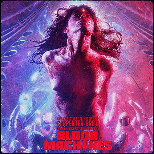 Carpenter Brut/Blood Machines OST