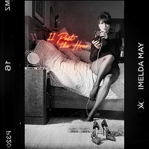 Imelda May/11 Past The Hour