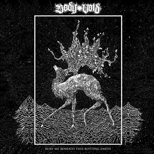 Body Void/Bury Me Beneath This Rotting Earth (Color Vinyl)@White w/ Black & Silver Splatter Vinyl