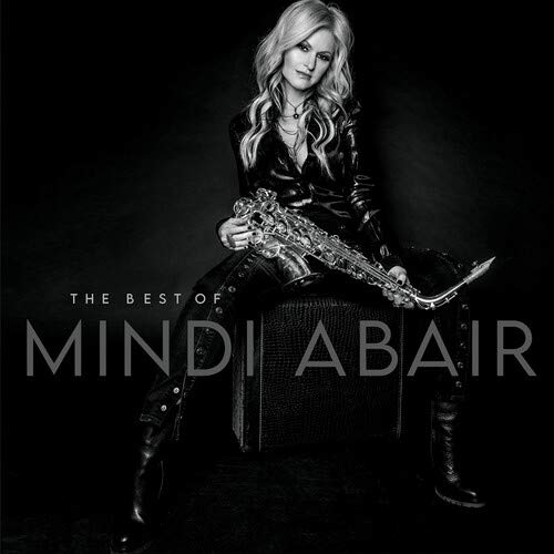 Mindi Abair/Best Of Mindi Abair@Amped Exclusive