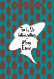 Mary Essex Tea Is So Intoxicating 