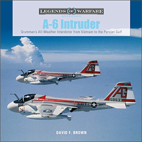 David F. Brown A 6 Intruder Grumman's All Weather Interdictor From Vietnam To 