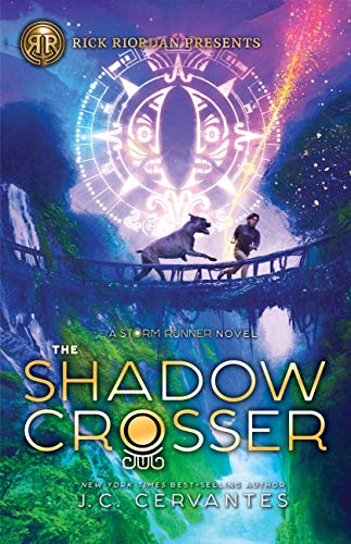J. C. Cervantes/The Shadow Crosser (a Storm Runner Novel, Book 3)
