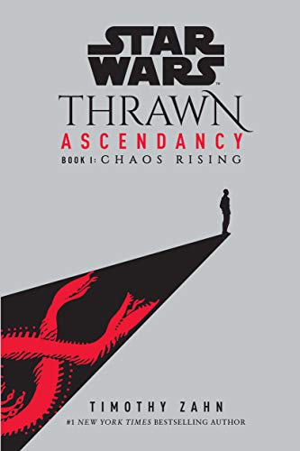 Timothy Zahn/Star Wars: Thrawn Ascendancy Book 1@Chaos Rising