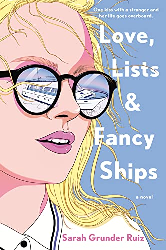 Sarah Grunder Ruiz/Love, Lists, and Fancy Ships