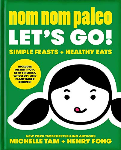 Michelle Tam Nom Nom Paleo 3 Let's Go! 