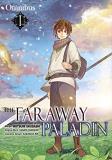 Kanata Yanagino The Faraway Paladin (manga) Omnibus 1 Volume 1 
