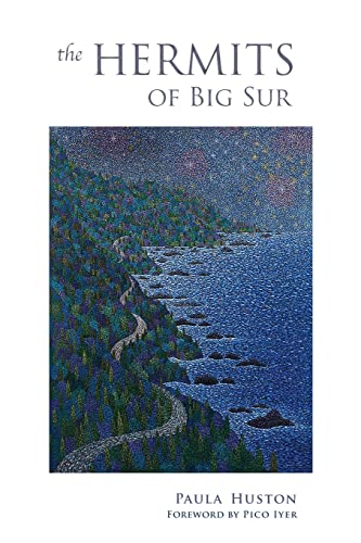 Paula Huston The Hermits Of Big Sur 