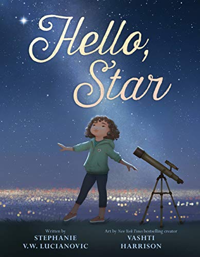Stephanie V. W. Lucianovic/Hello, Star