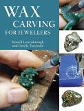 Russell Lownsbrough Wax Carving For Jewellers 
