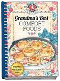 Gooseberry Patch Grandma's Best Comfort Foods 
