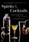 David Wondrich The Oxford Companion To Spirits And Cocktails 