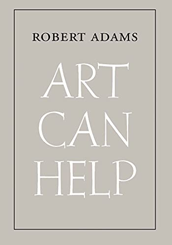Robert Adams/Art Can Help