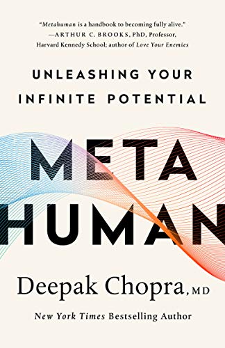 Deepak Chopra/Metahuman@ Unleashing Your Infinite Potential