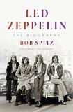 Bob Spitz Led Zeppelin The Biography 