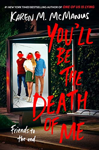 Karen M. McManus/You'll Be the Death of Me