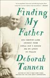 Deborah Tannen Finding My Father His Century Long Journey From World War I Warsaw 