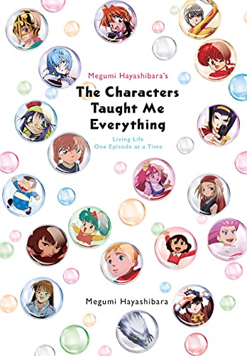 Megumi Hayashibara/Megumi Hayashibara's the Characters Taught Me Ever@ Living Life One Episode at a Time