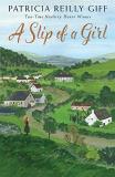 Patricia Reilly Giff A Slip Of A Girl 