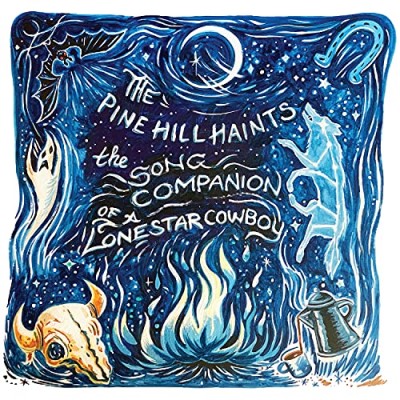 Pine Hill Haints/Song Companion Of A Lonestar C@Amped Exclusive