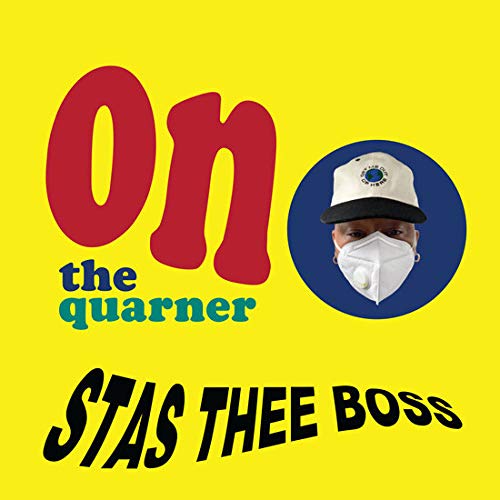 Stas Thee Boss/On The Quarner@Amped Non Exclusive