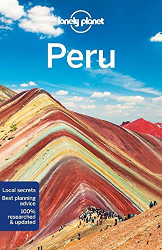 Brendan Sainsbury Lonely Planet Peru Detailed Itineraries Travel Like A Local Insider 0011 Edition; 
