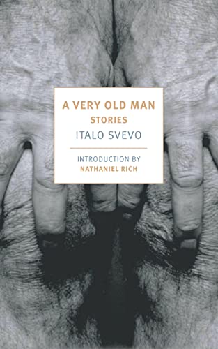 Italo Svevo A Very Old Man Stories 