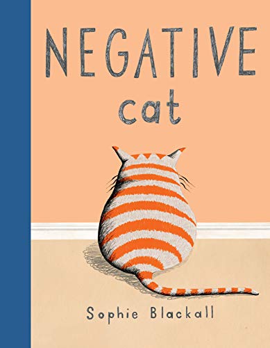 Sophie Blackall/Negative Cat