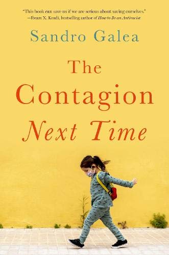Sandro Galea/The Contagion Next Time