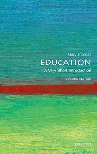 Gary Thomas Education A Very Short Introduction 0002 Edition; 