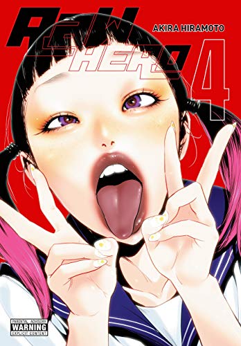 Akira Hiramoto/Raw Hero, Vol. 4@ Volume 4