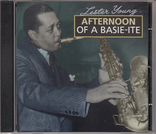 Lester Young/Afternoon Of A Basie-ite