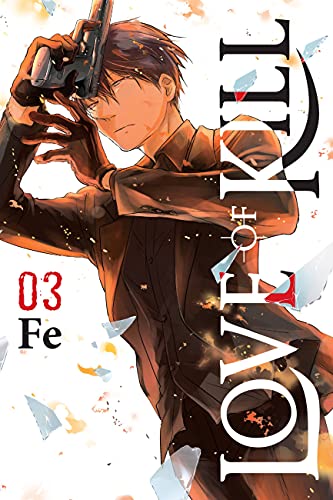 Fe/Love of Kill, Vol. 3